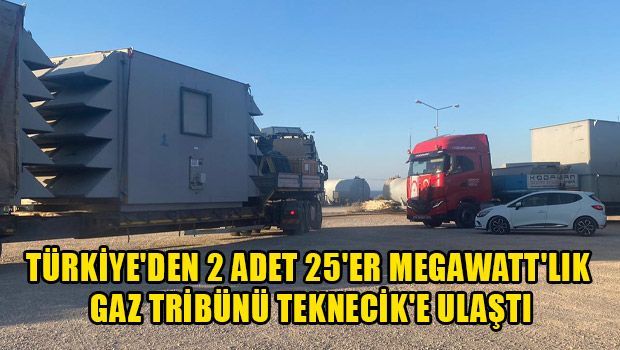 Две газовые турбины мощностью 25 МВт из Турции прибыли в Текнеджик